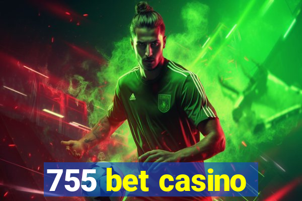 755 bet casino